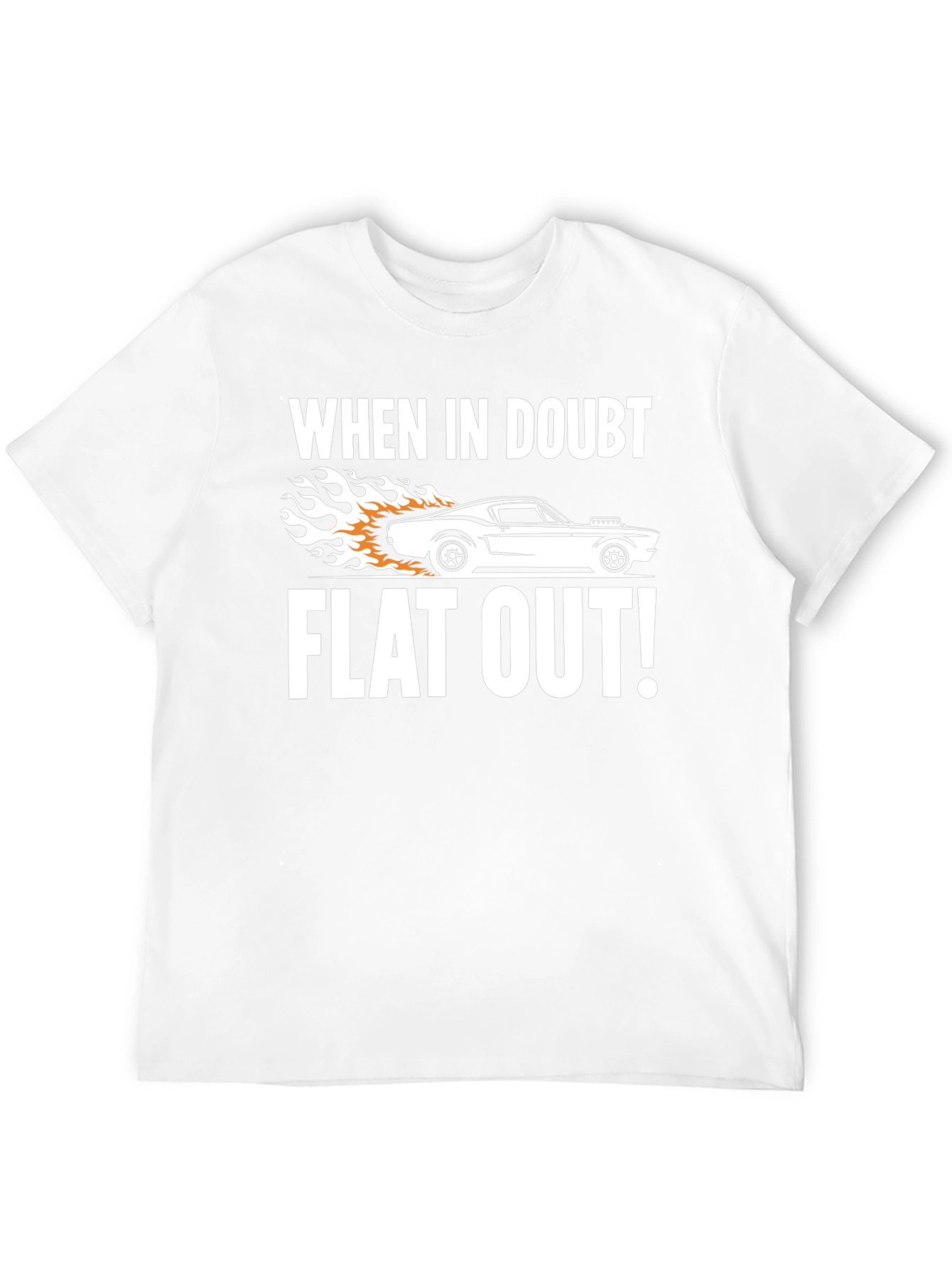 When in Doubt Flat Out! Graphic Tee