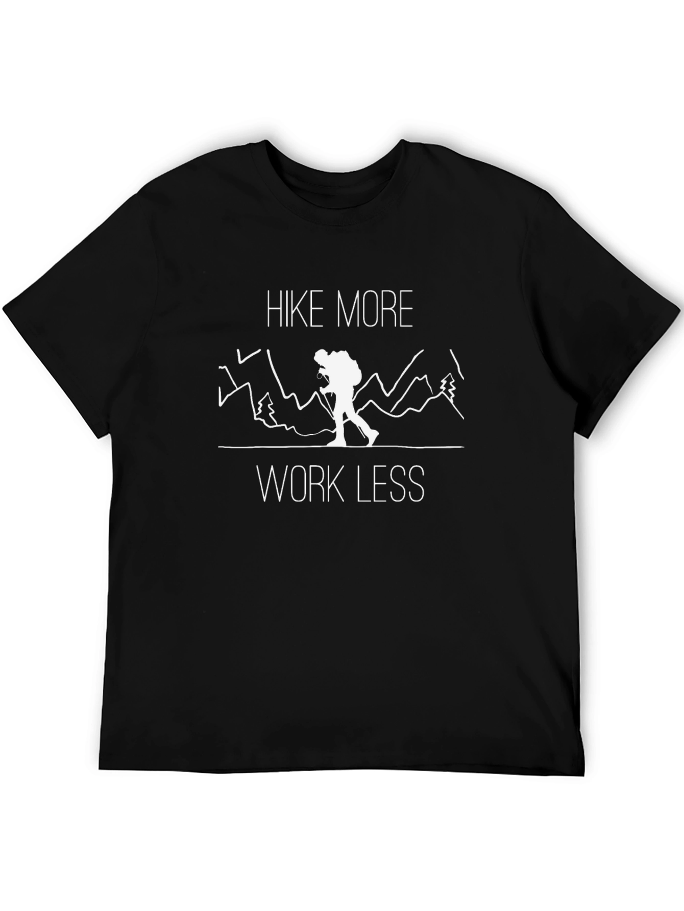 Hike More Work Less Graphic Tee