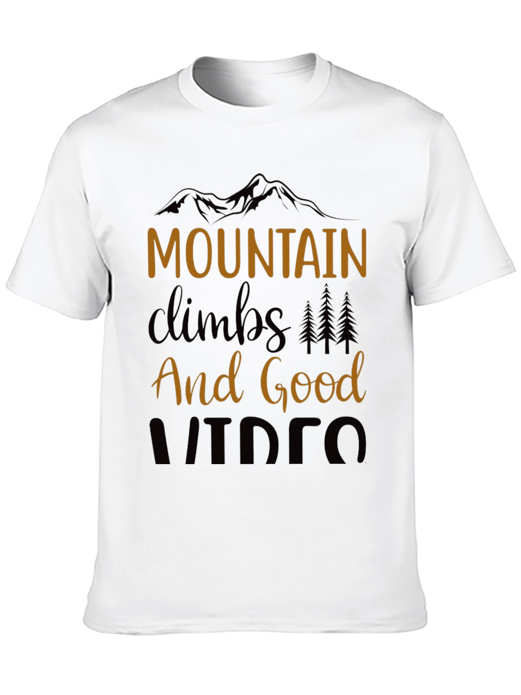 Mountain Climbs & Good Vibes Black T-Shirt