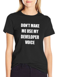 Developer Voice T-Shirt - Funny Programmer Tee