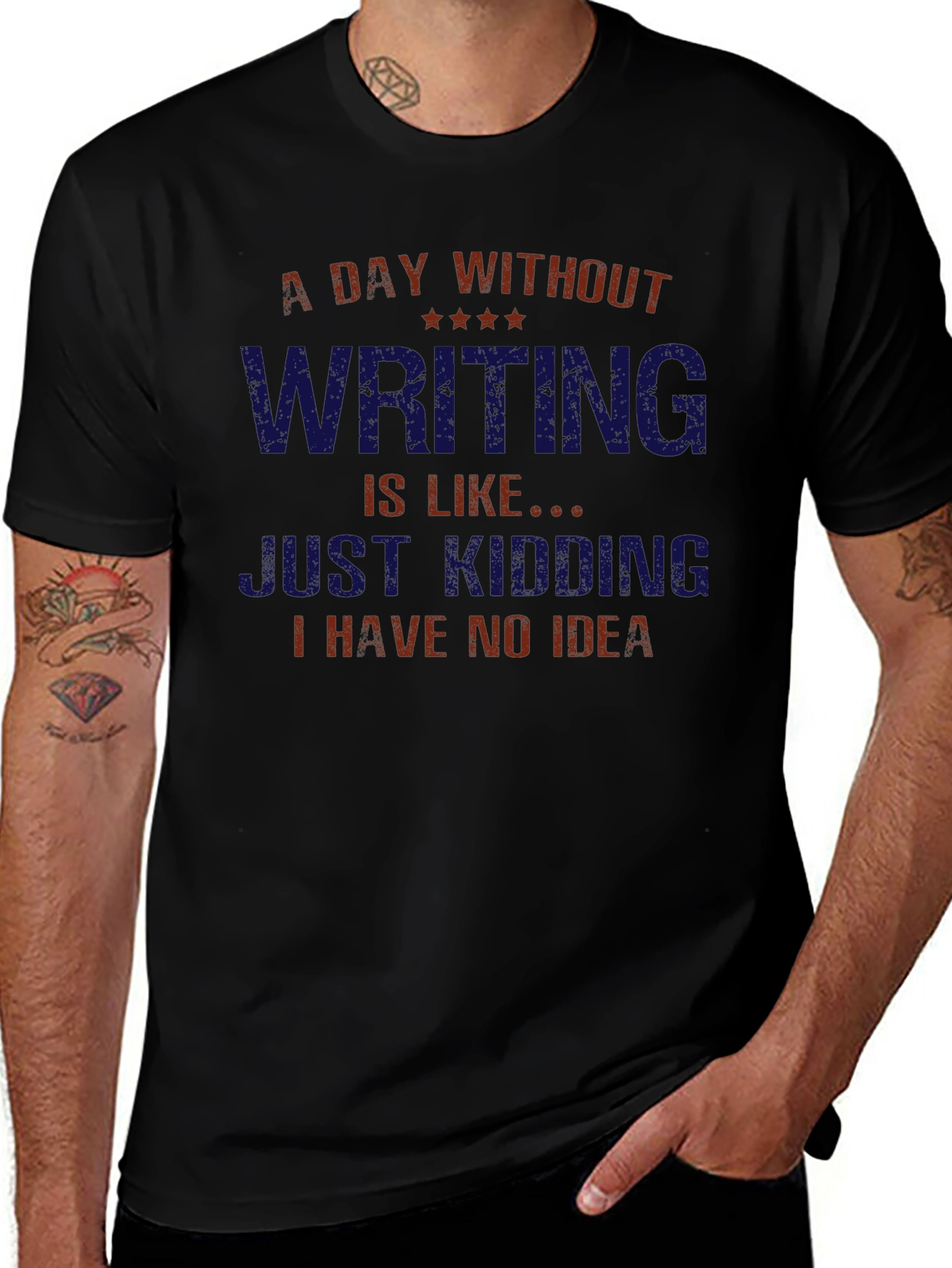 Writers Humor T-Shirt - Day Without Writing Funny Tee