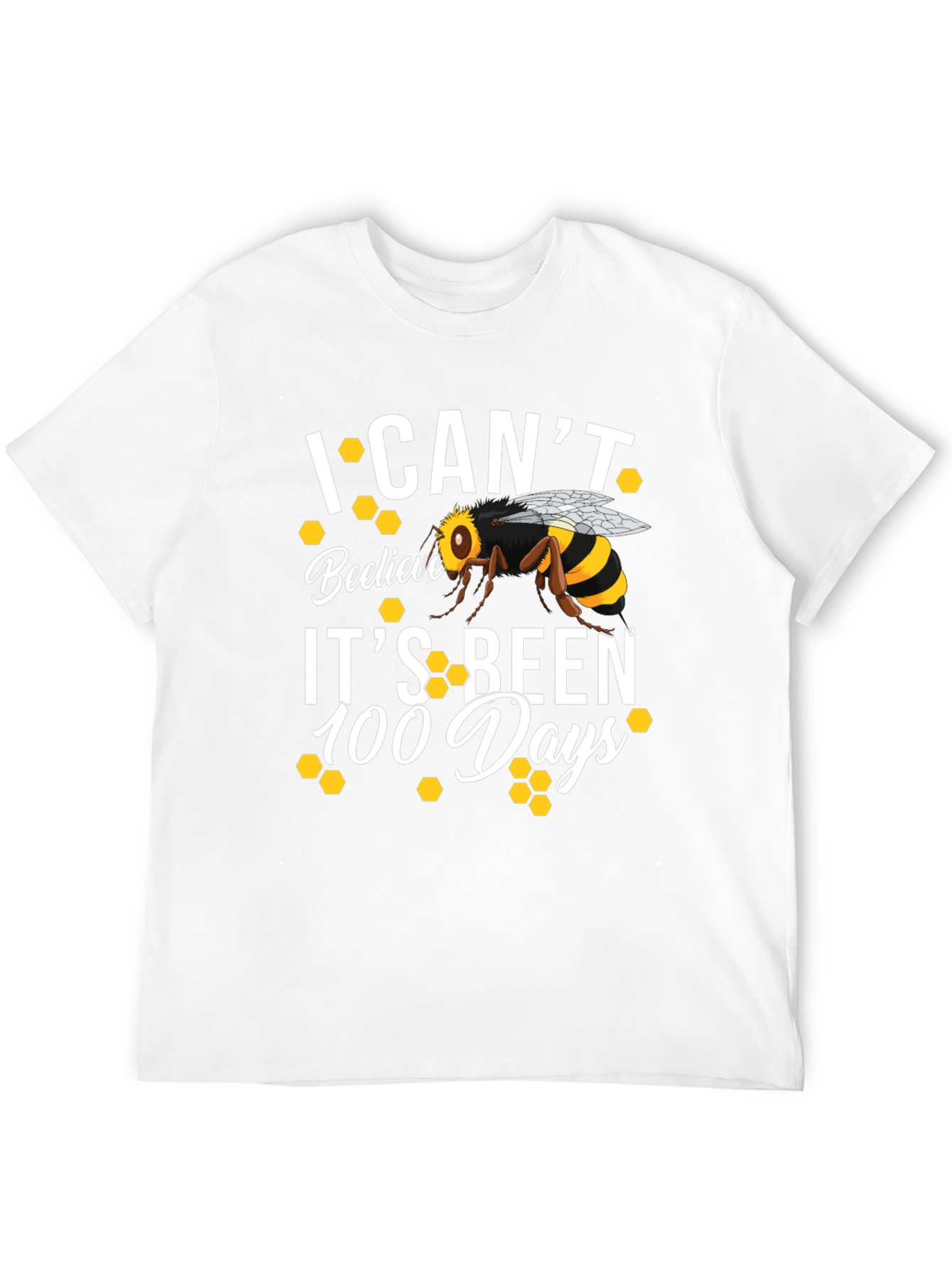 Bee-lieve 100 Days T-Shirt