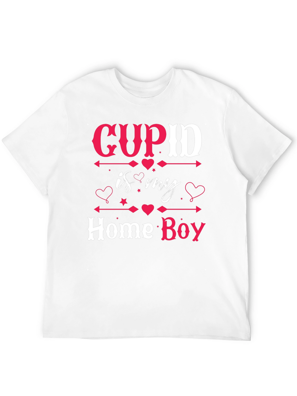 Cupid is My Home Boy Valentines Day T-Shirt