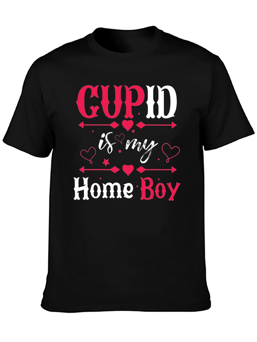 Cupid is My Home Boy Valentines Day T-Shirt