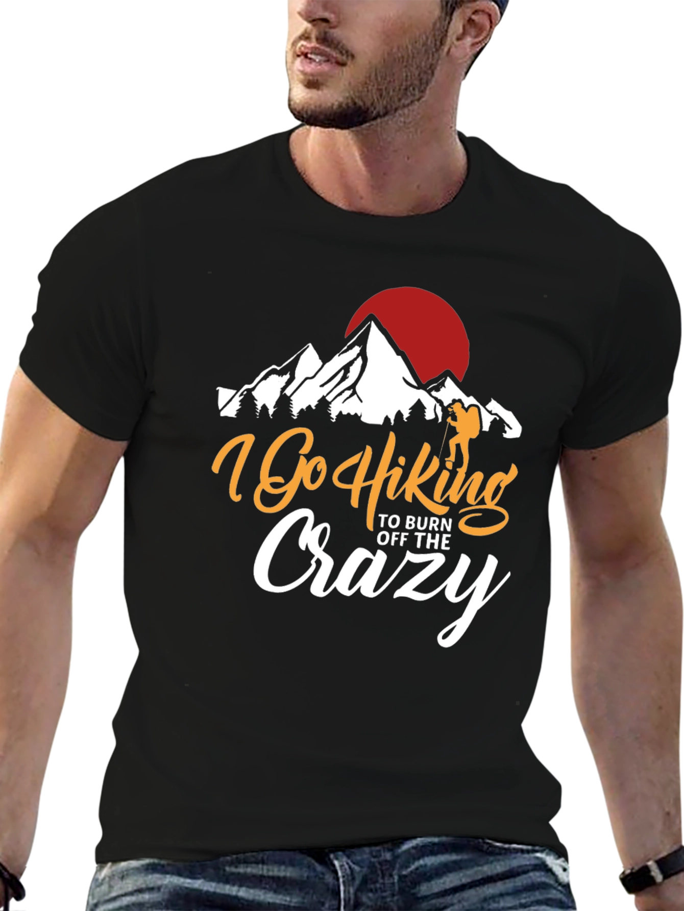 I Go Hiking to Burn Off the Crazy T-Shirt