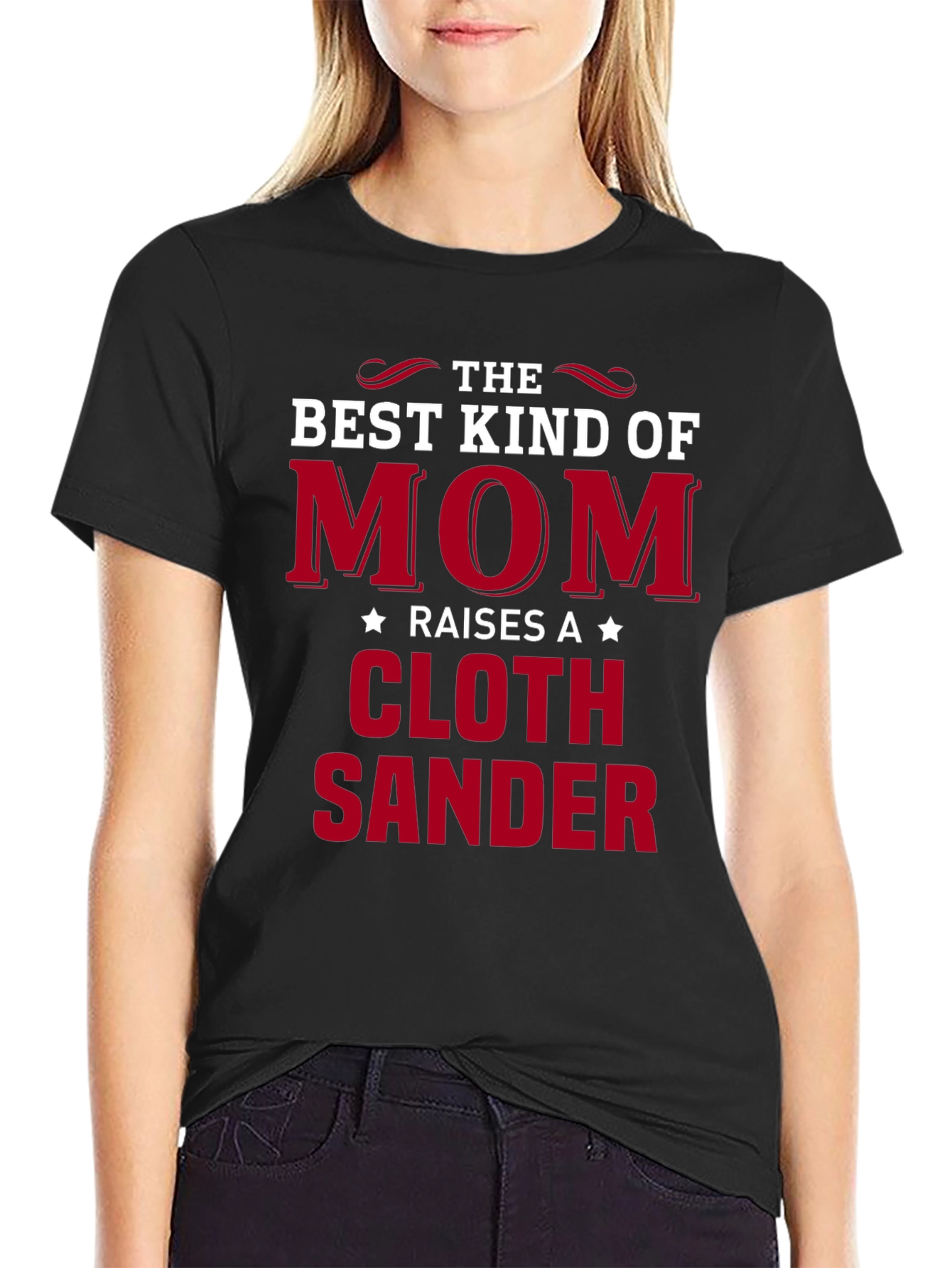 Best Kind of Mom Cloth Sander T-Shirt
