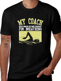 Funny Swimmer T-Shirt: My Coach Got Mad