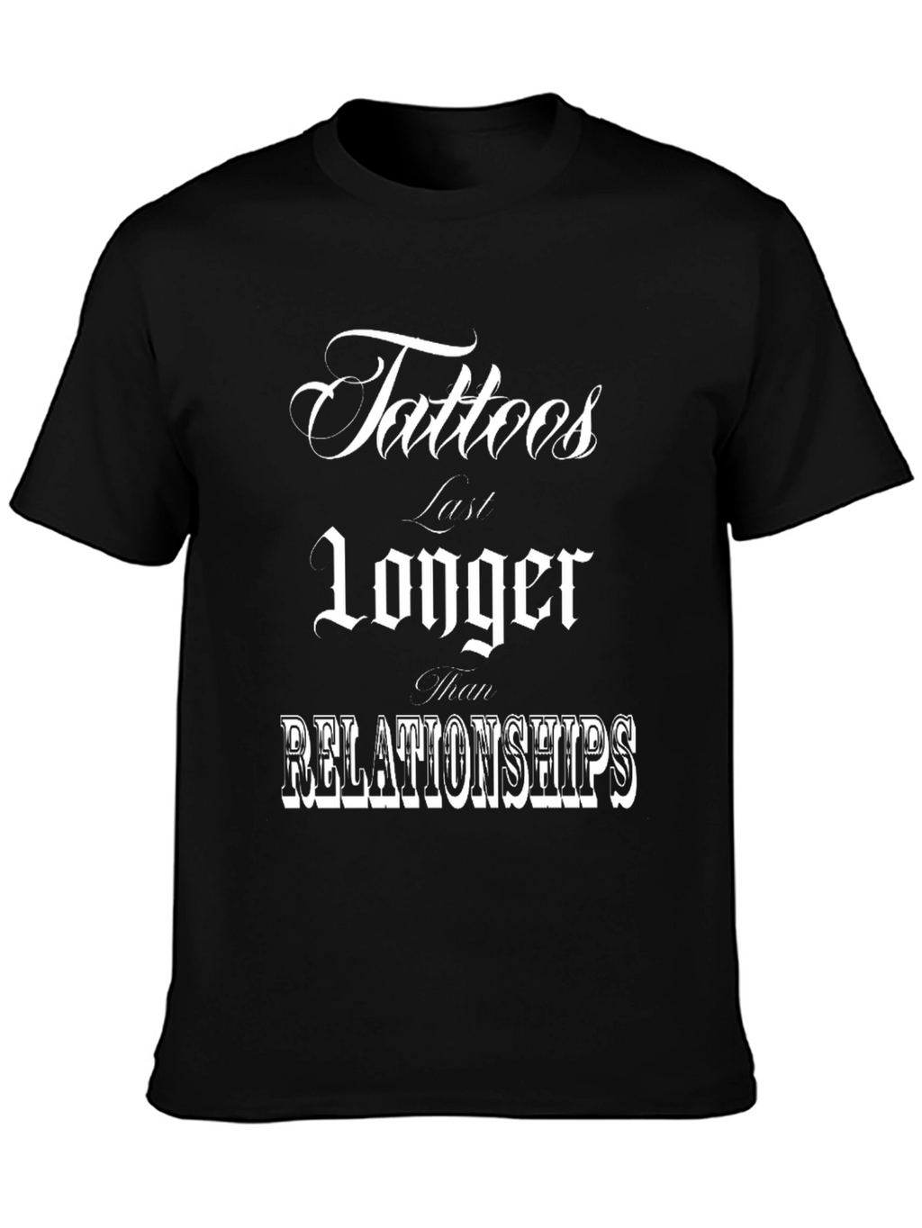 Tattoos Last Longer Graphic Tee - Mens Black T-Shirt