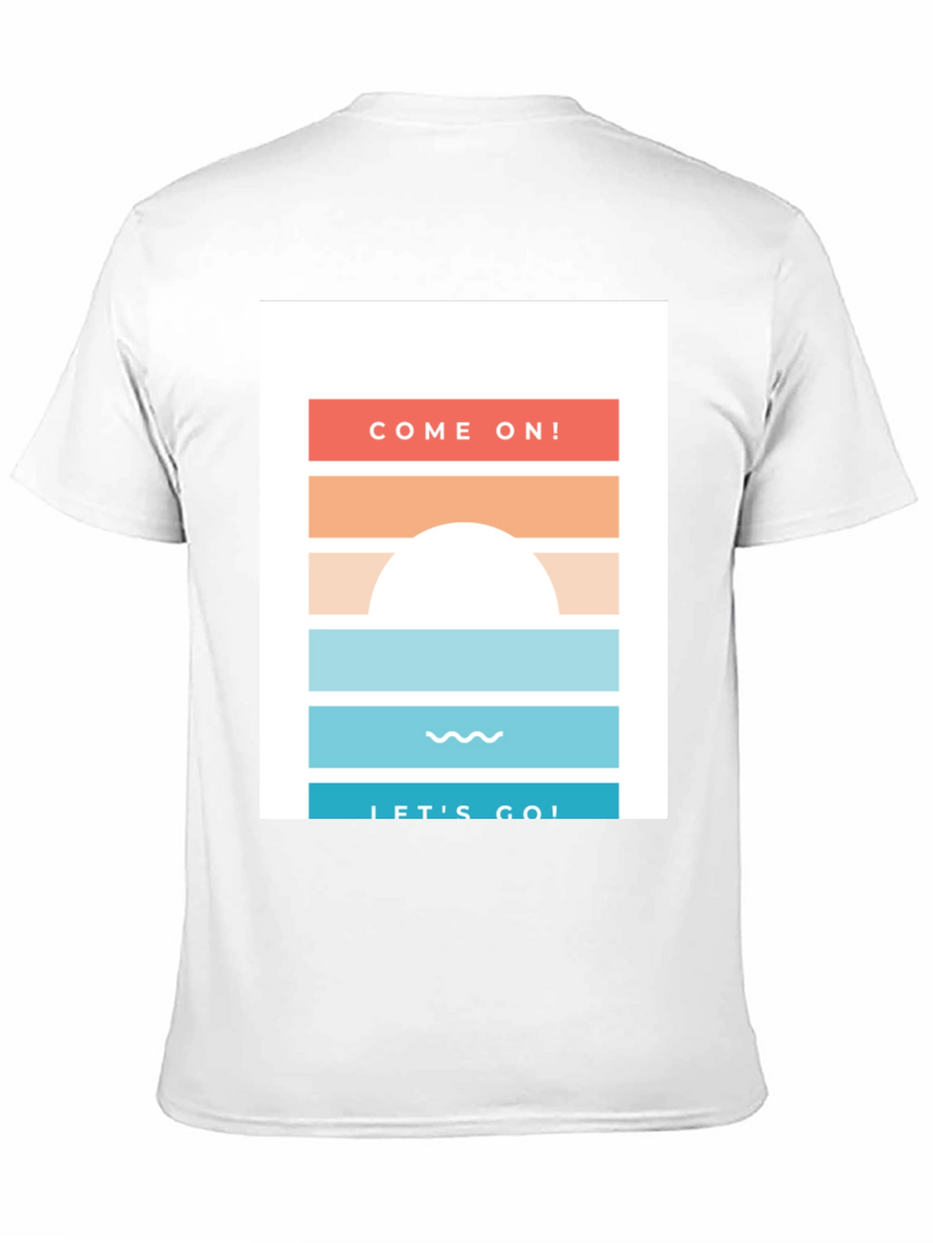 Come On Lets Go! Graphic Tee
