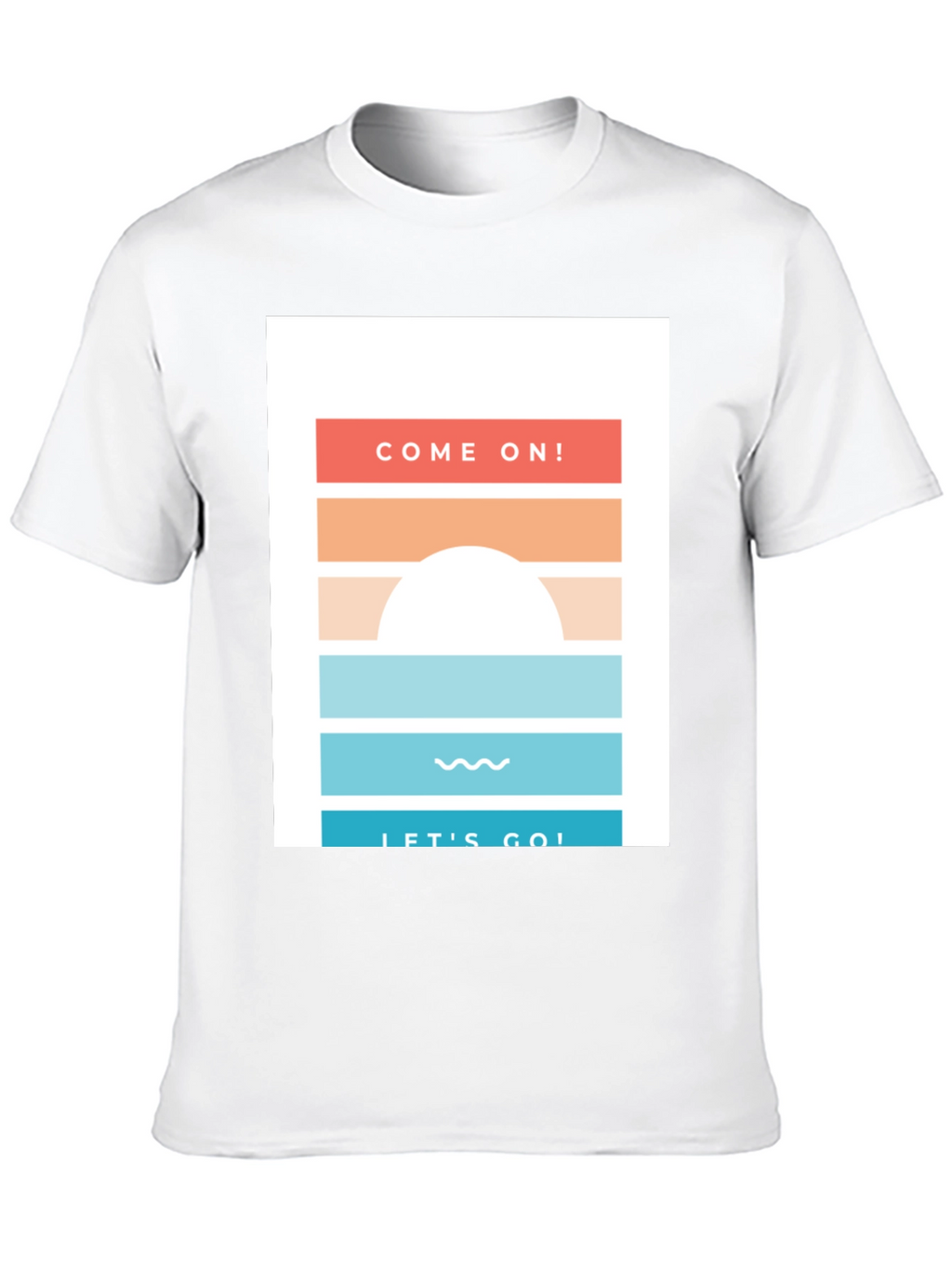 Come On Lets Go! Graphic Tee