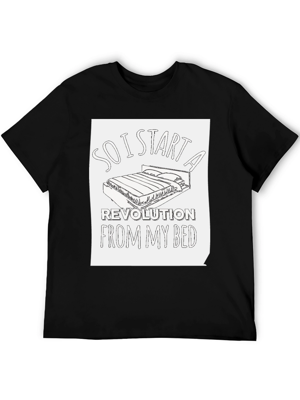 Revolution From My Bed T-Shirt