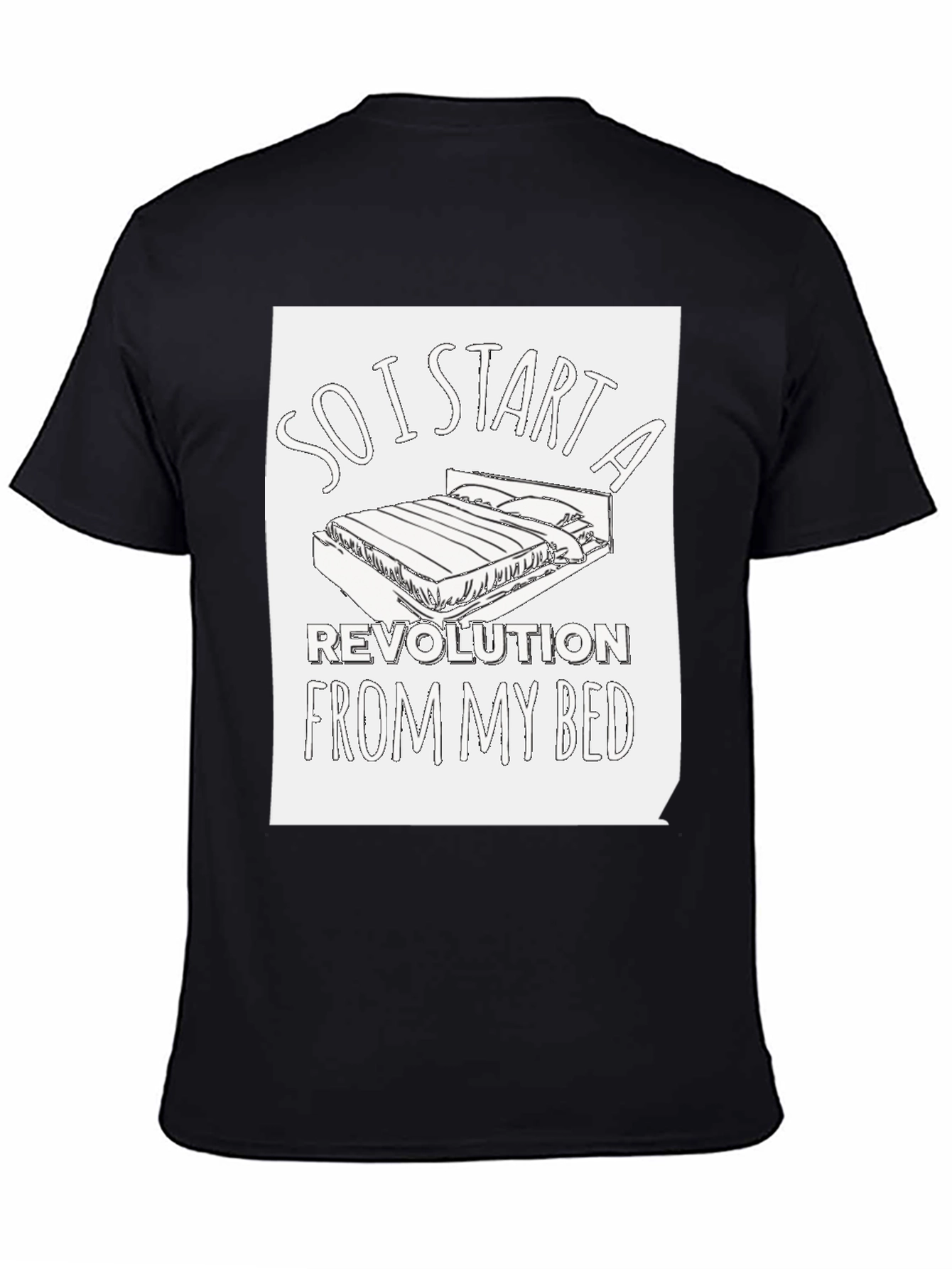 Revolution From My Bed T-Shirt