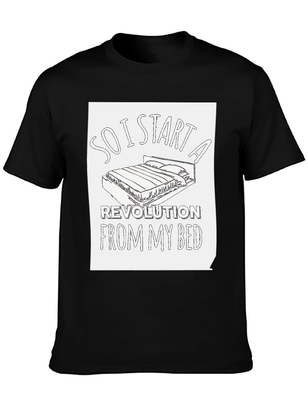 Revolution From My Bed T-Shirt