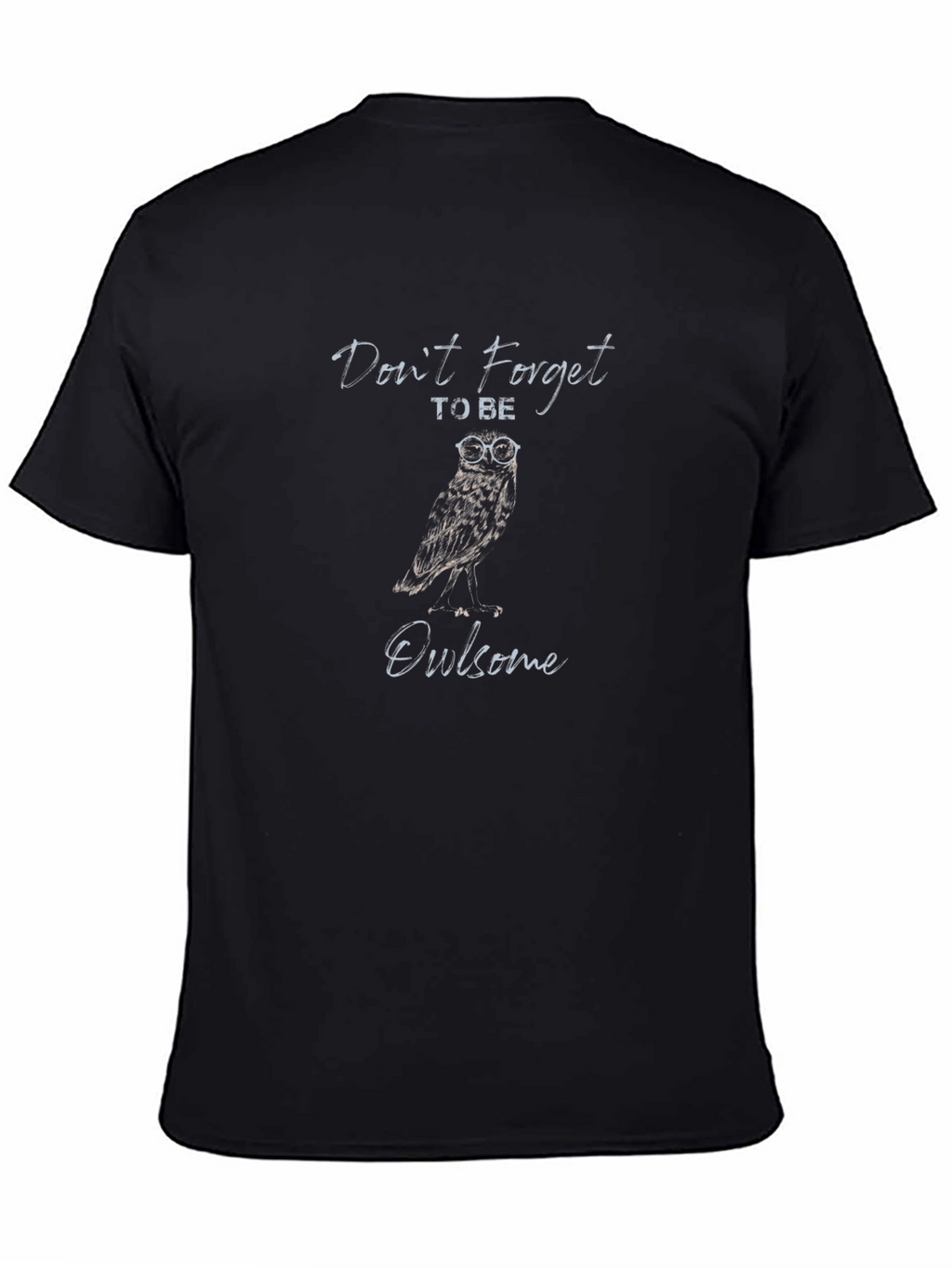 Owl-some Black T-Shirt: Be Awesome Tee
