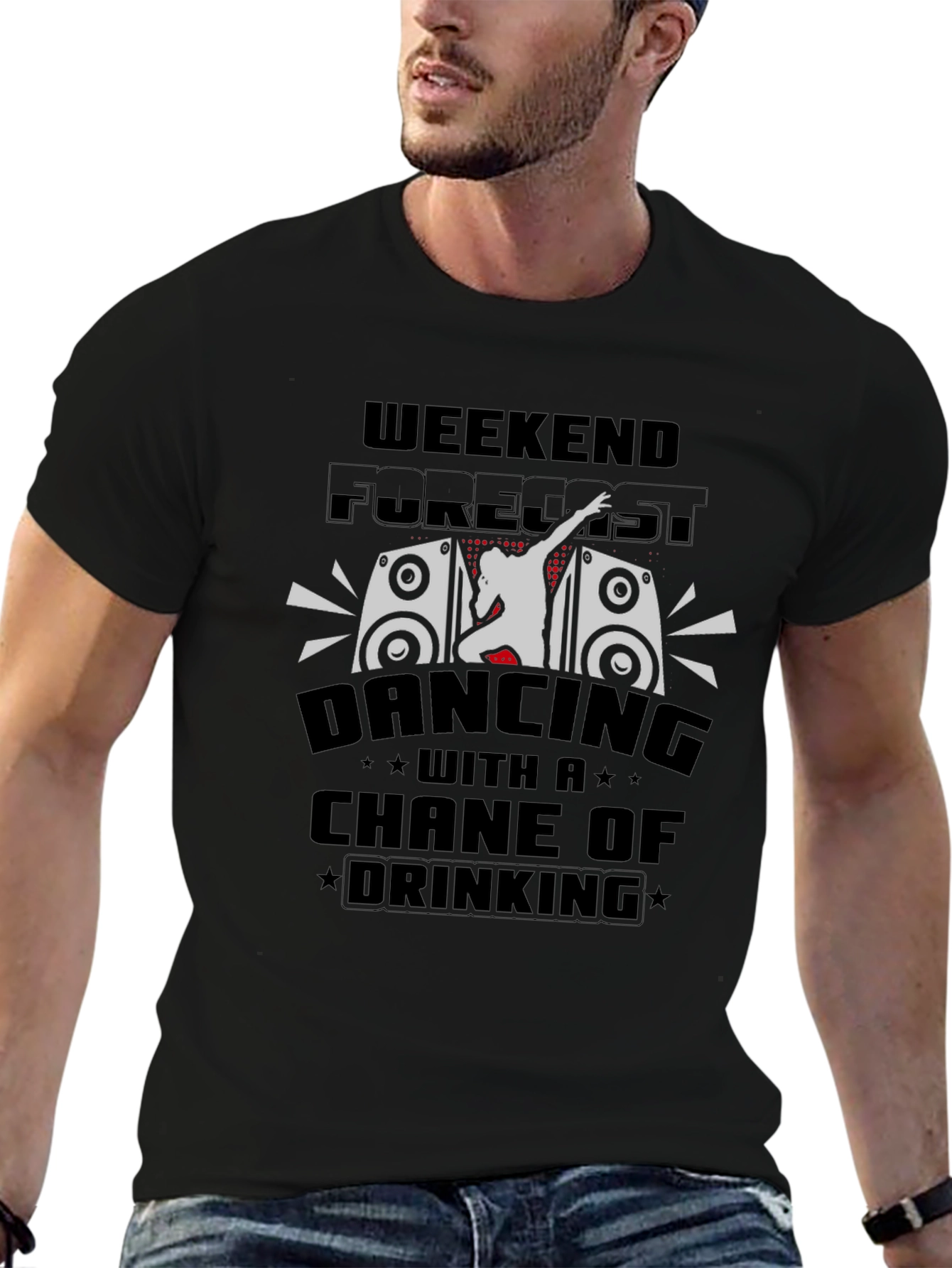 Weekend Forecast Dancing & Drinking T-Shirt