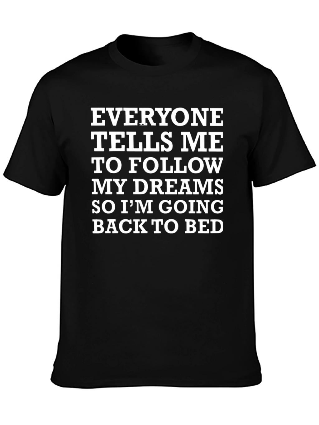 Funny Dreams Back to Bed Graphic T-Shirt