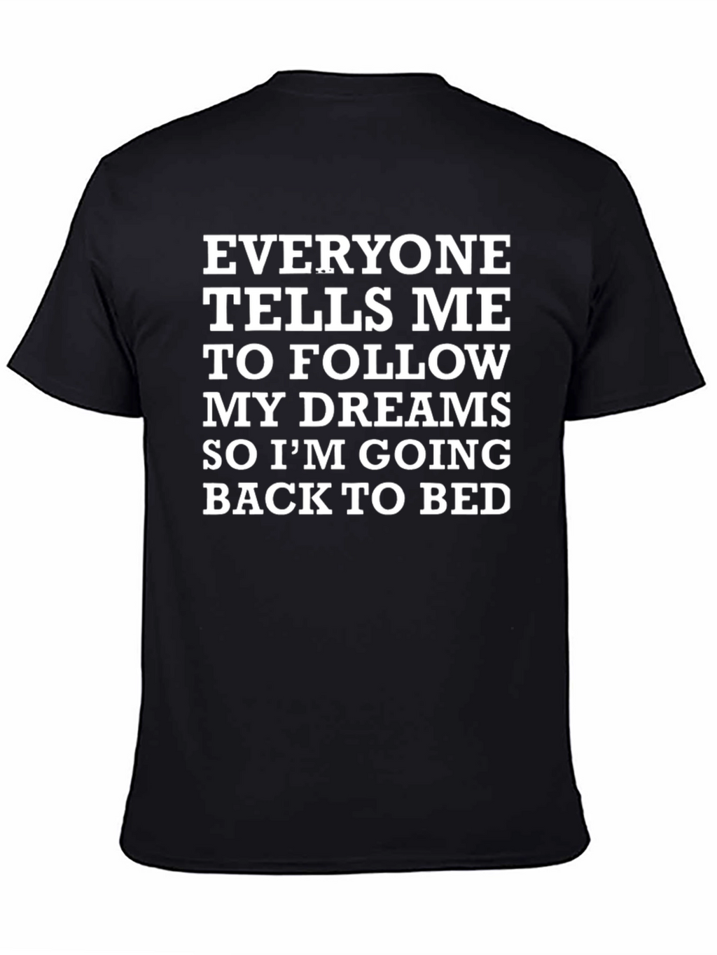 Funny Dreams Back to Bed Graphic T-Shirt