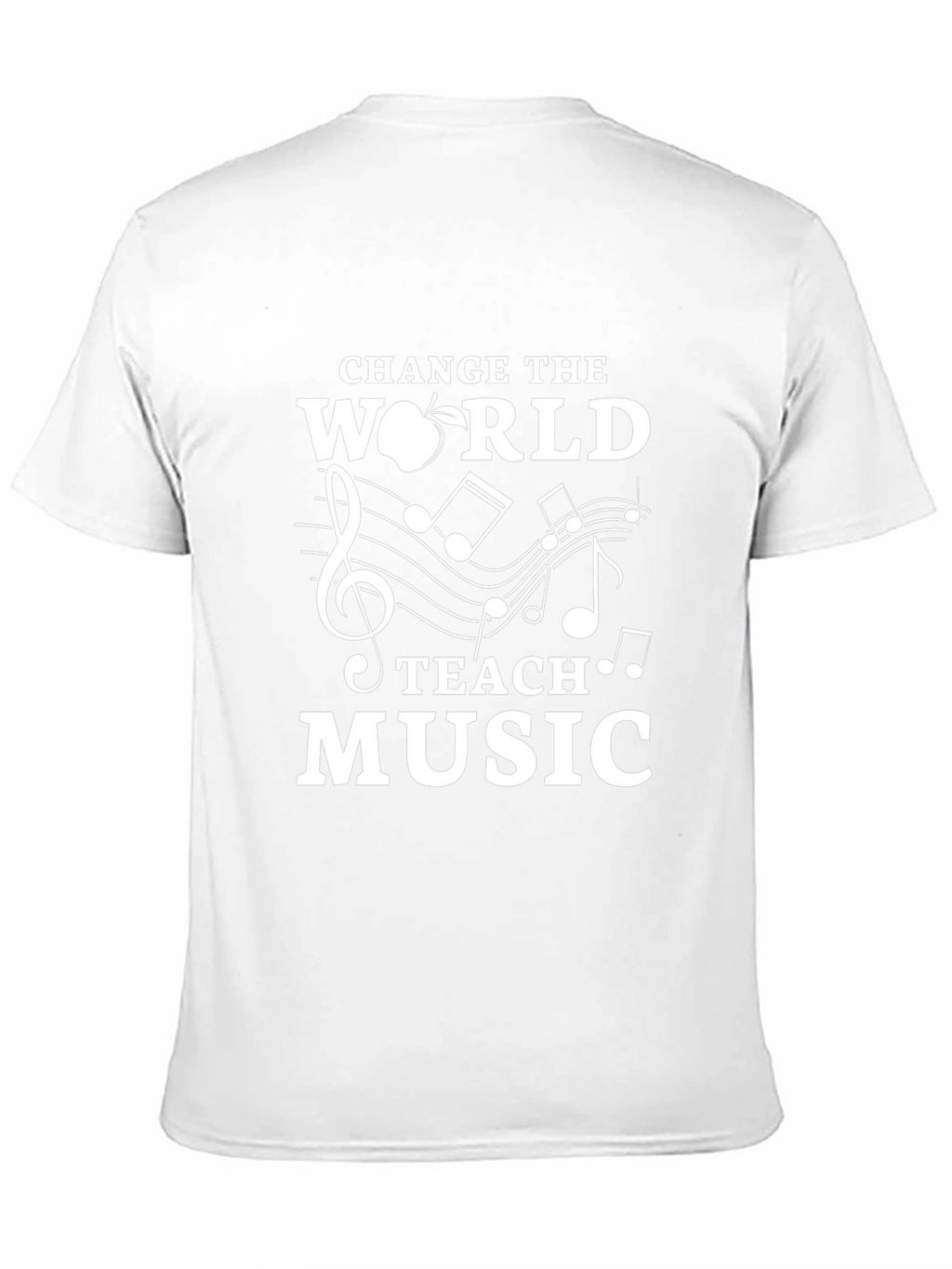 Change The World Teach Music T-Shirt