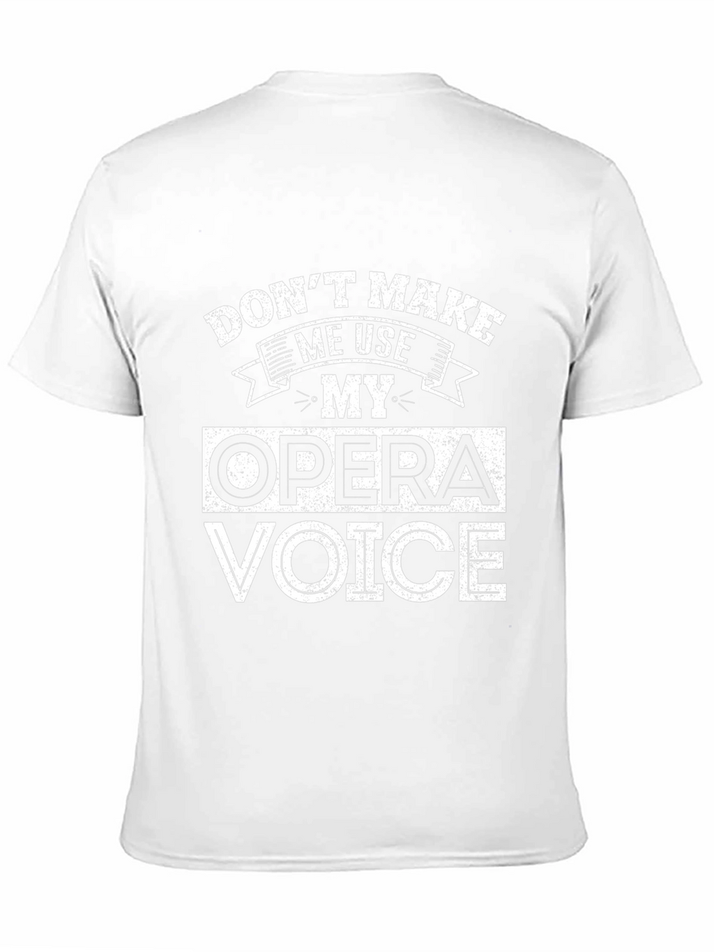 Opera Voice T-Shirt - Funny Music Lover Tee