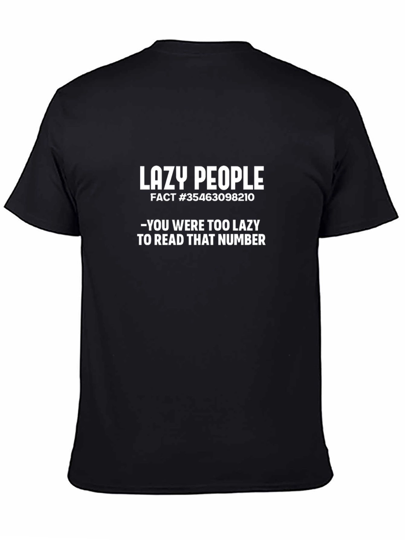 Lazy People Fact T-Shirt - Funny Graphic Tee