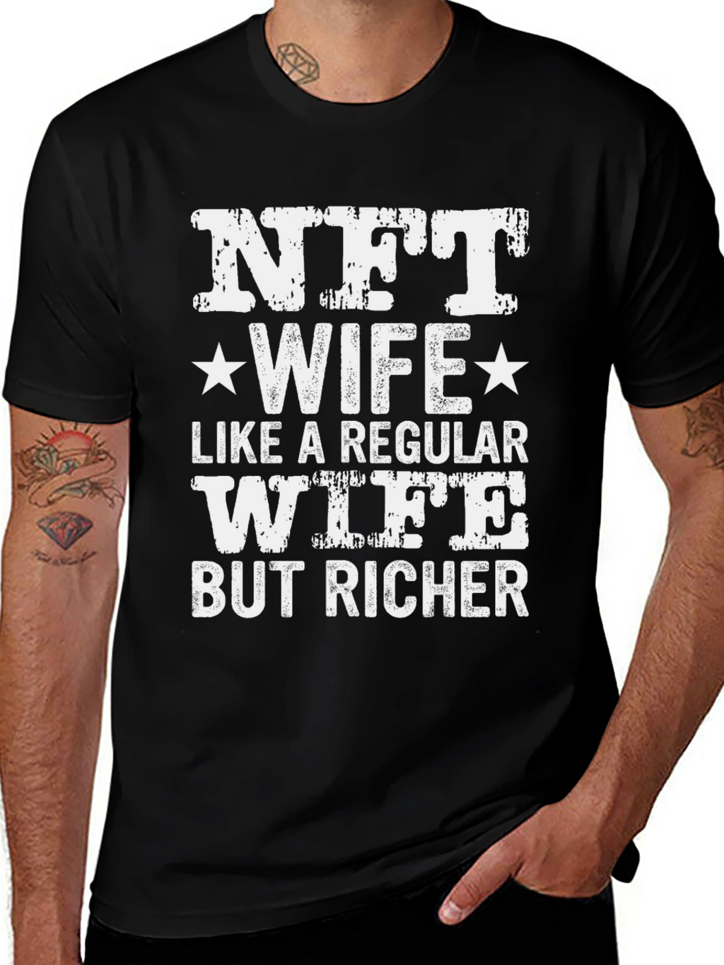 NFT Wife T-Shirt - But Richer