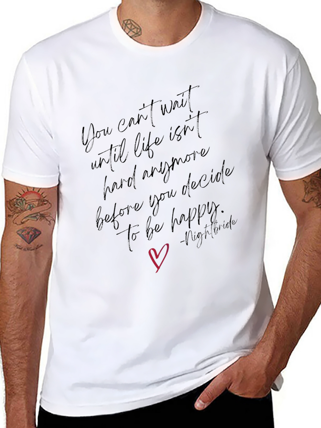 Inspirational Quote T-Shirt - Decide to be Happy