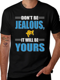 Dont Be Jealous Try It T-Shirt