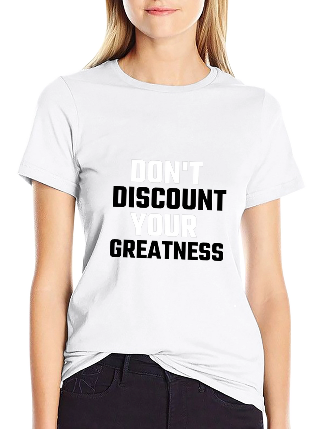 Dont Discount Your Greatness Black T-Shirt