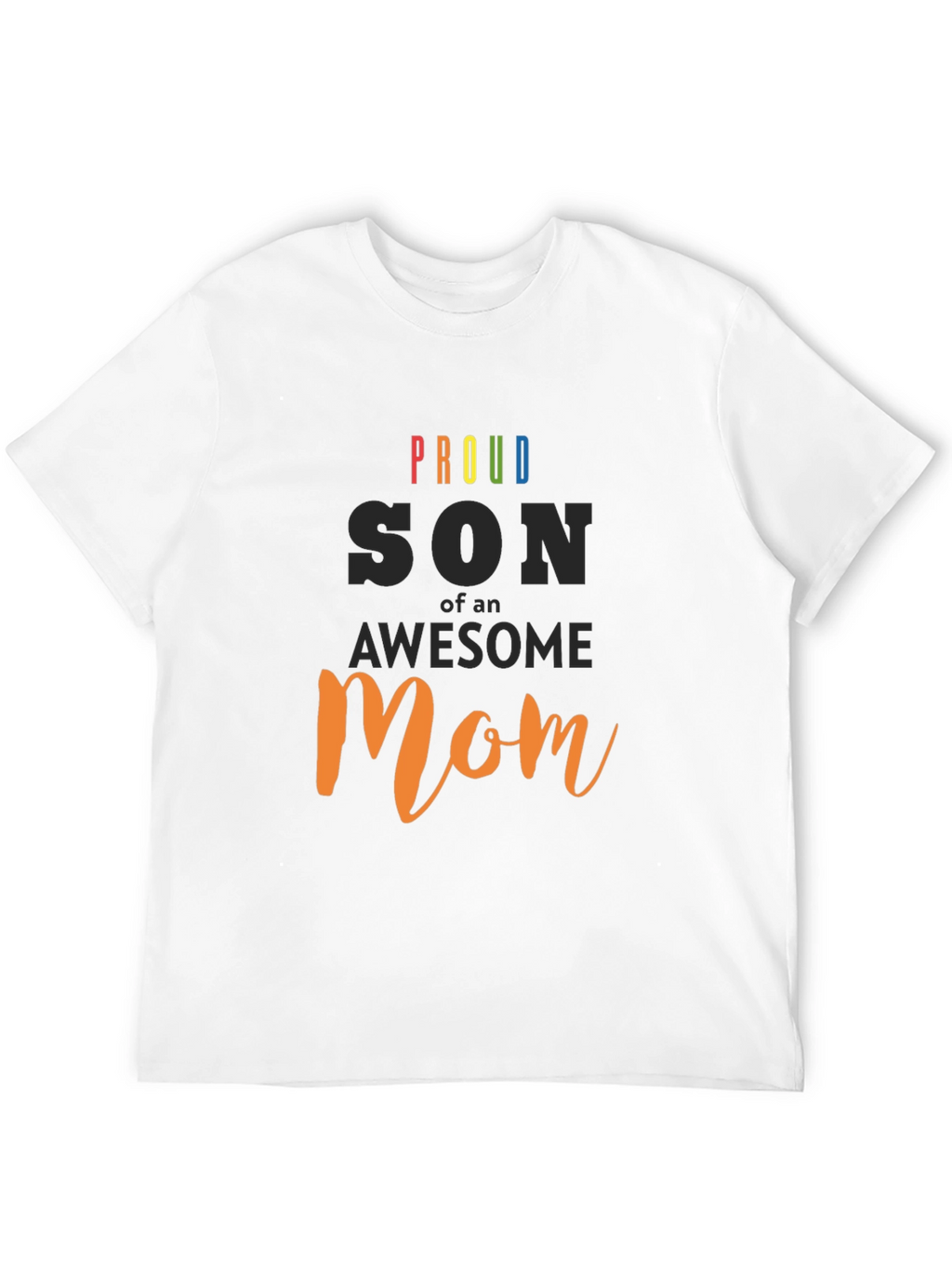 Proud Son of an Awesome Mom T-Shirt