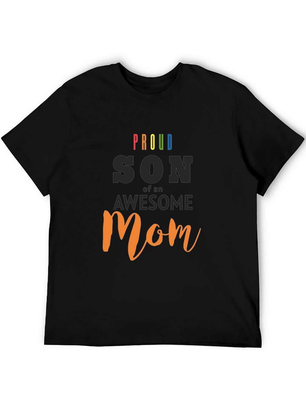 Proud Son of an Awesome Mom T-Shirt