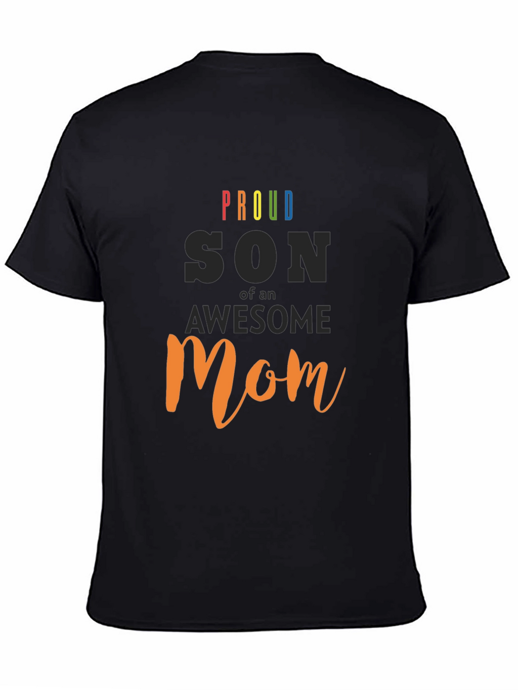 Proud Son of an Awesome Mom T-Shirt
