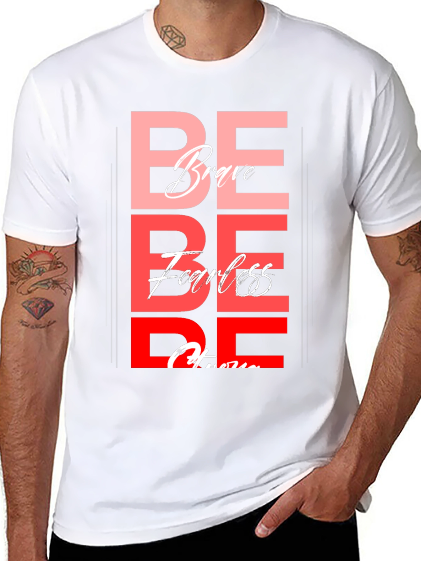 Be Brave Fearless T-Shirt - Motivational Graphic Tee