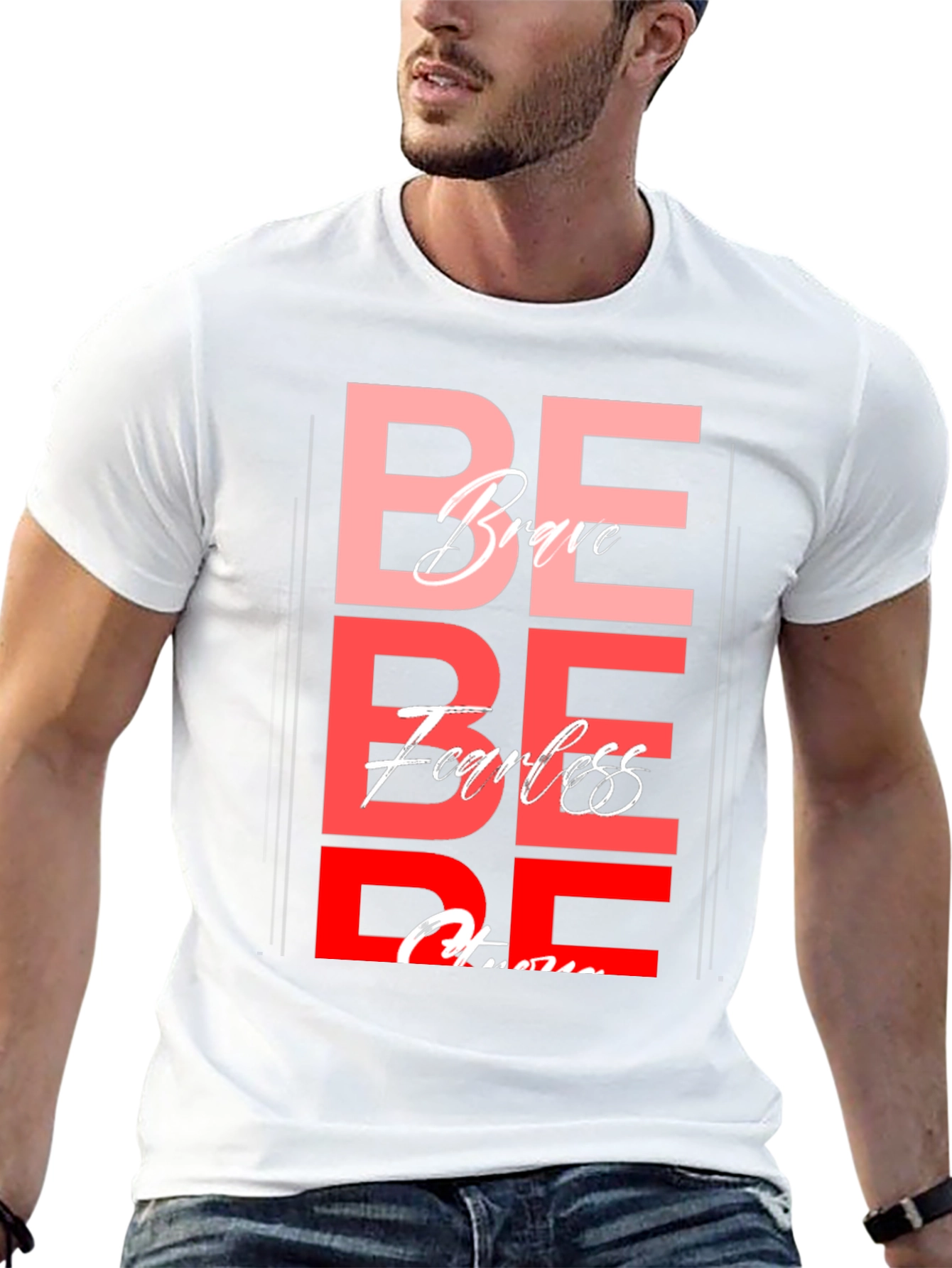 Be Brave Fearless T-Shirt - Motivational Graphic Tee