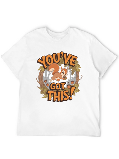 Youve Got This Squirrel T-Shirt