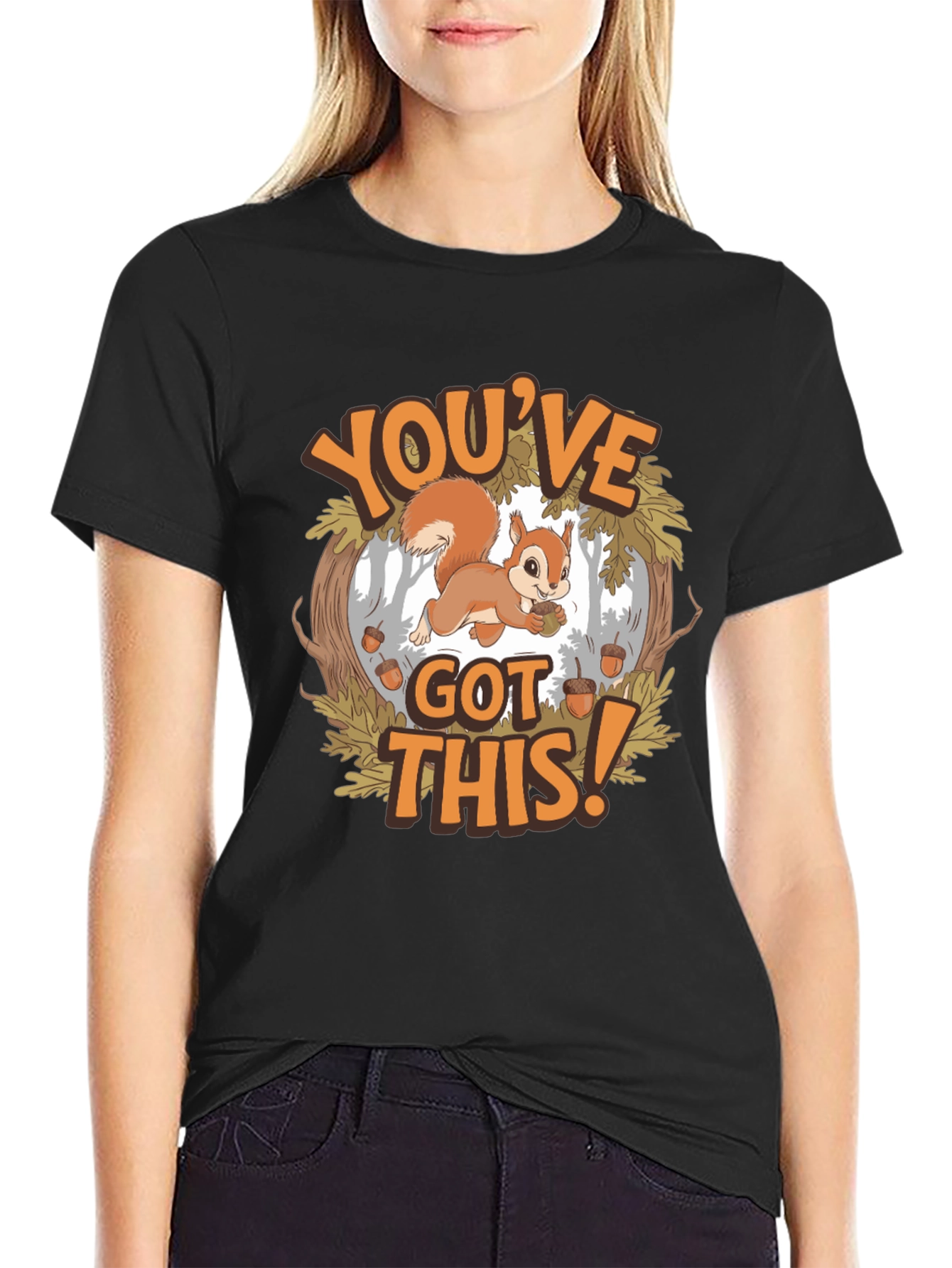Youve Got This Squirrel T-Shirt