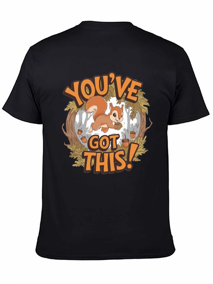 Youve Got This Squirrel T-Shirt