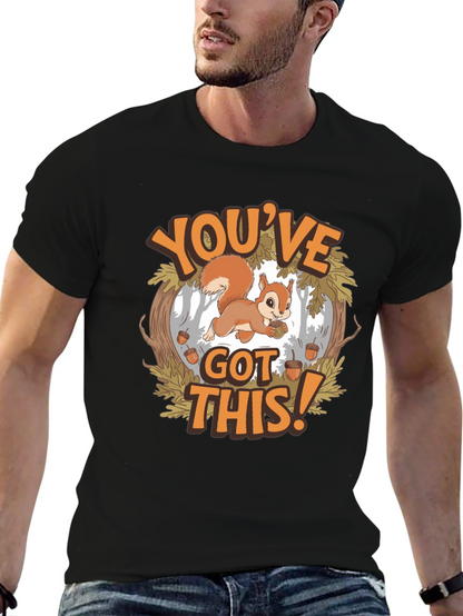 Youve Got This Squirrel T-Shirt