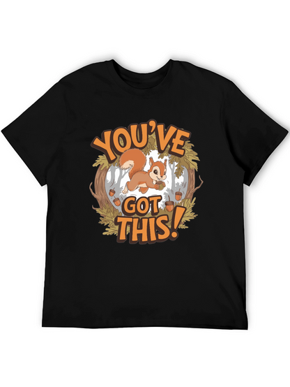 Youve Got This Squirrel T-Shirt