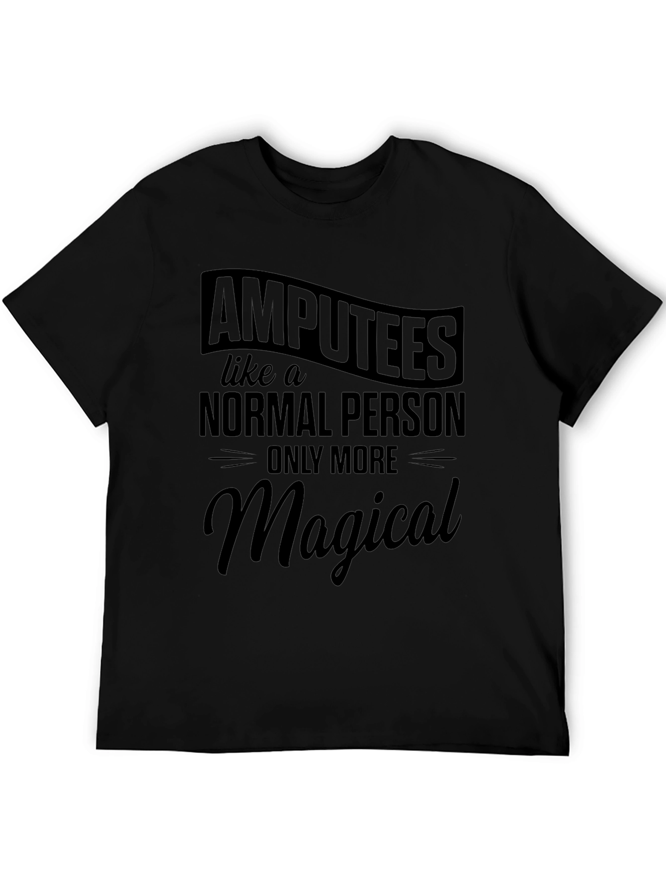 Amputees Magical T-Shirt