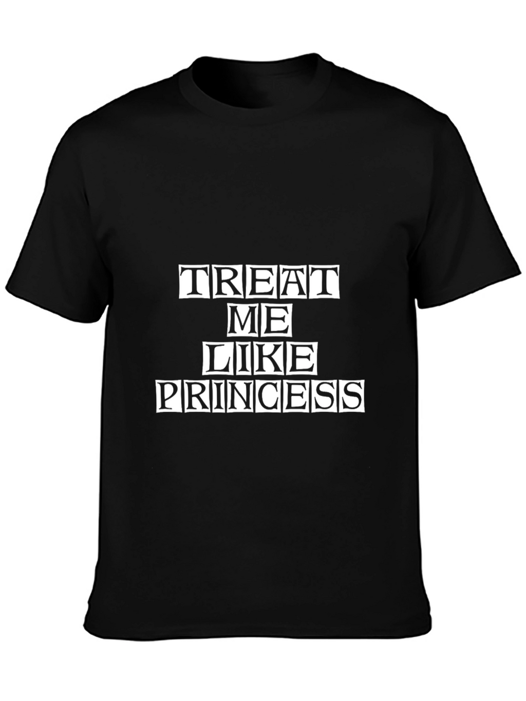 Treat Me Like Princess Graphic Tee