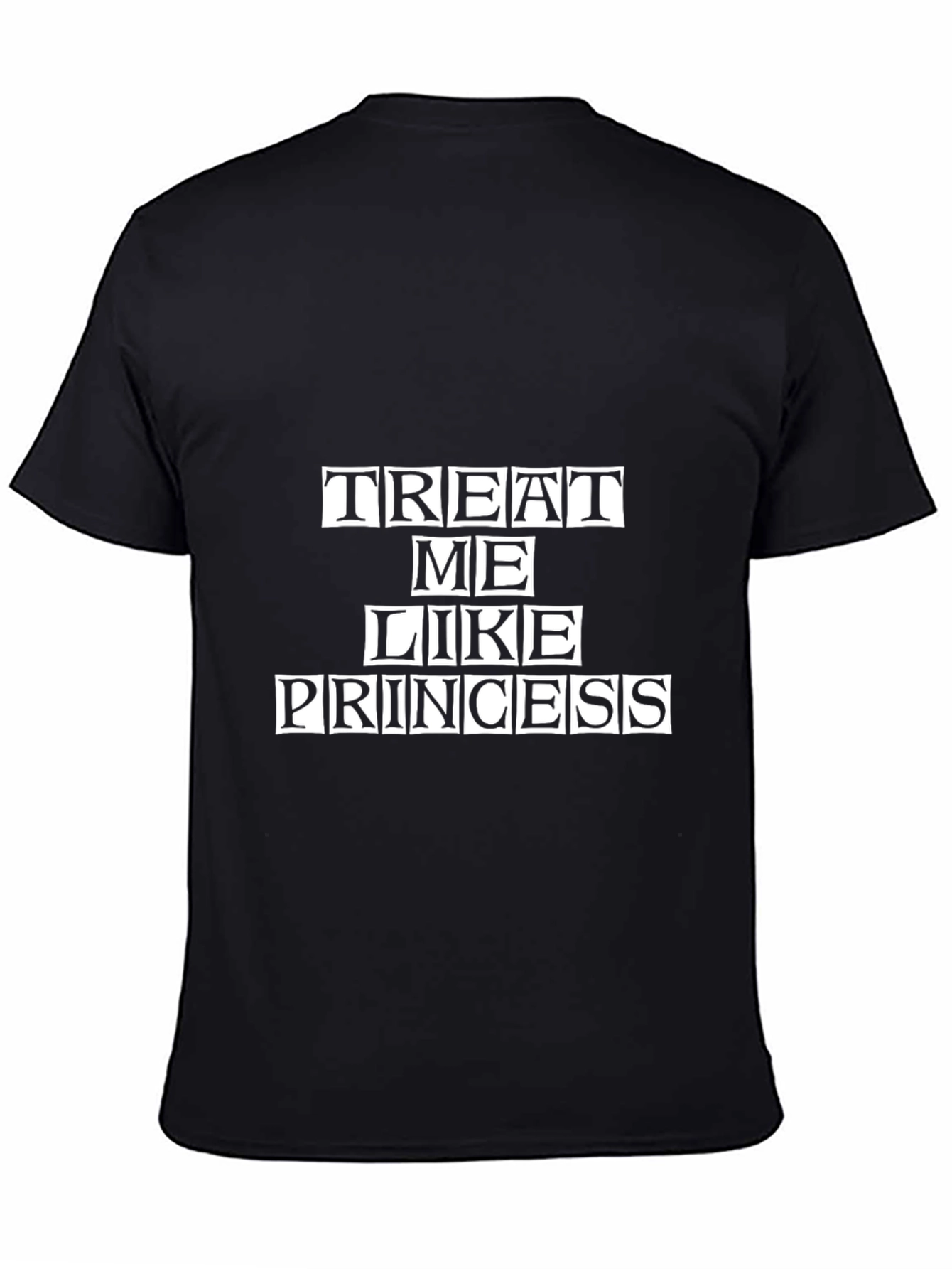 Treat Me Like Princess Graphic Tee