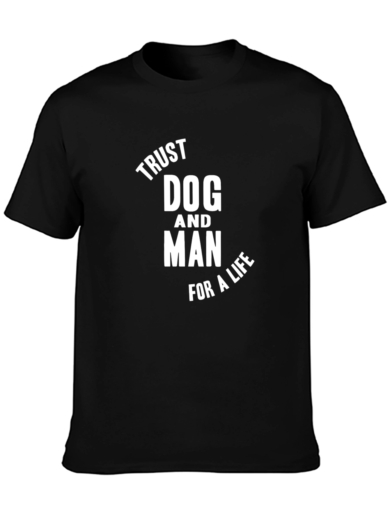 Trust Dog and Man T-Shirt
