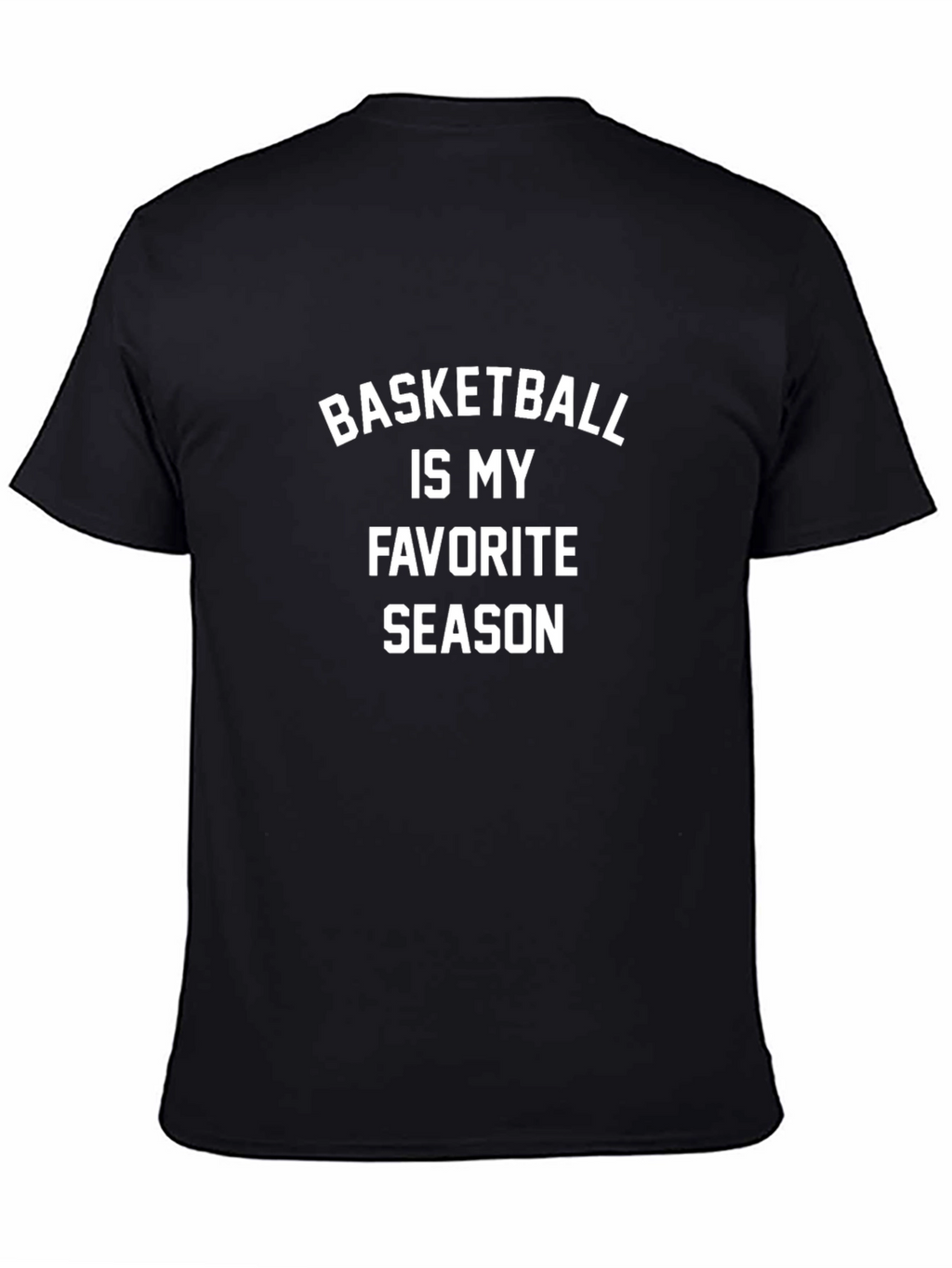 Basketball is My Favorite Season Black T-Shirt