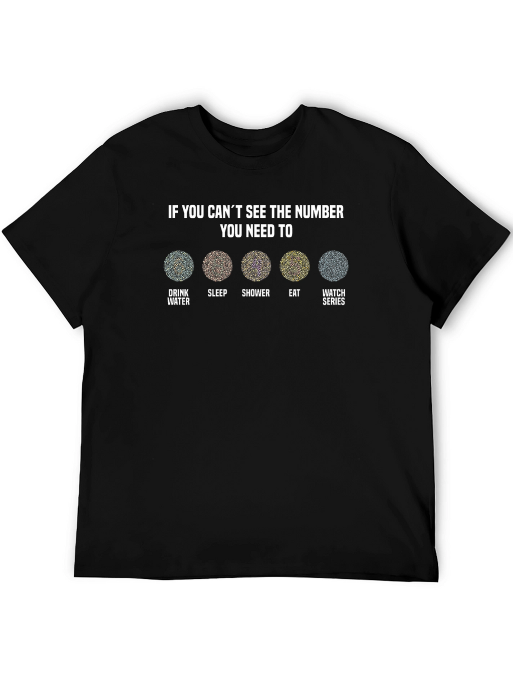 Cant See the Number T-Shirt