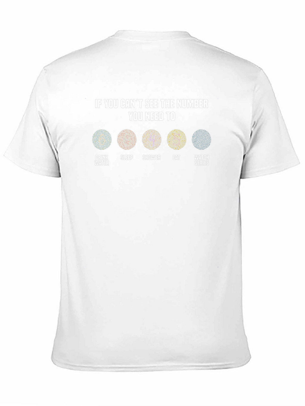 Cant See the Number T-Shirt