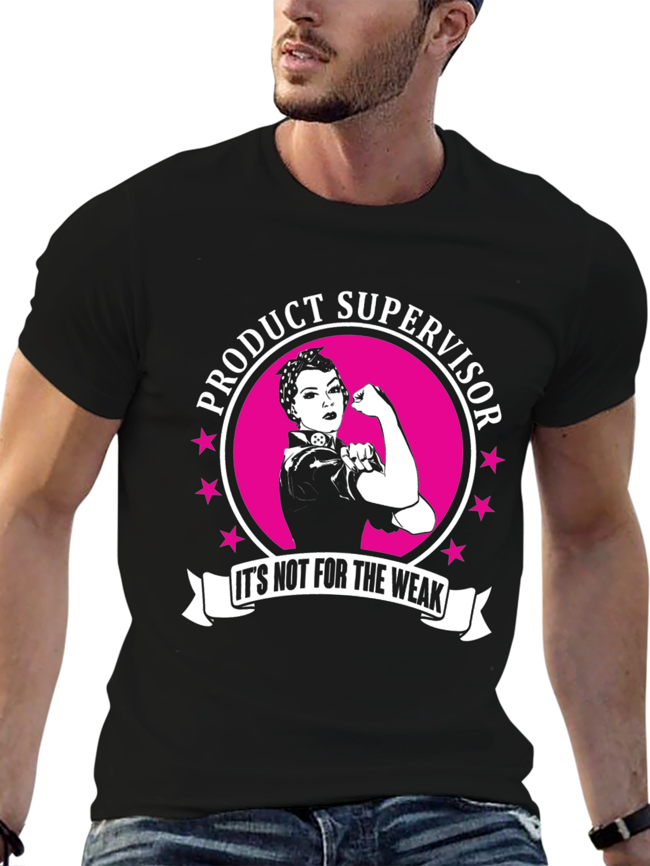 Product Supervisor T-Shirt - Not For The Weak