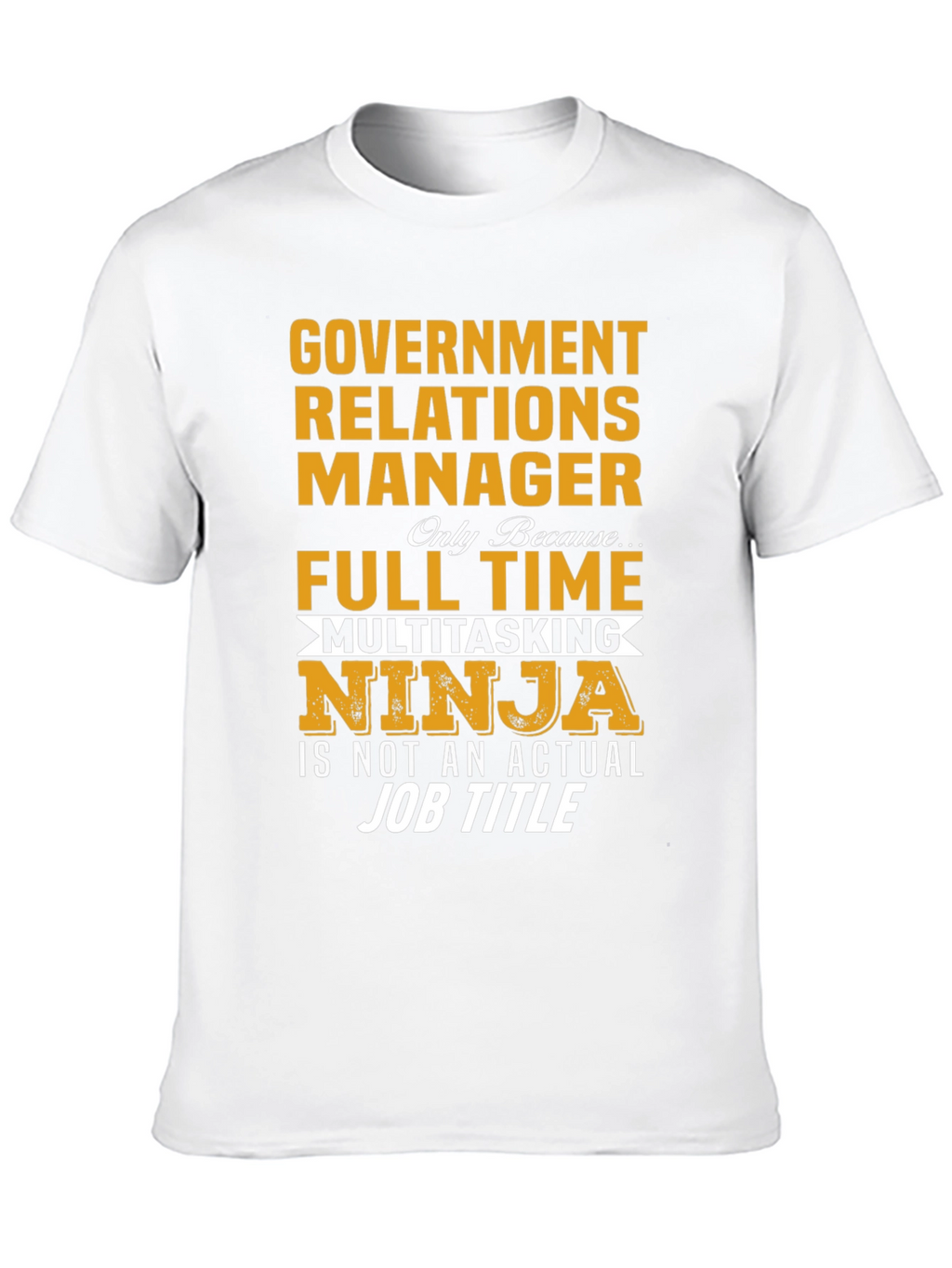 Government Relations Manager T-Shirt