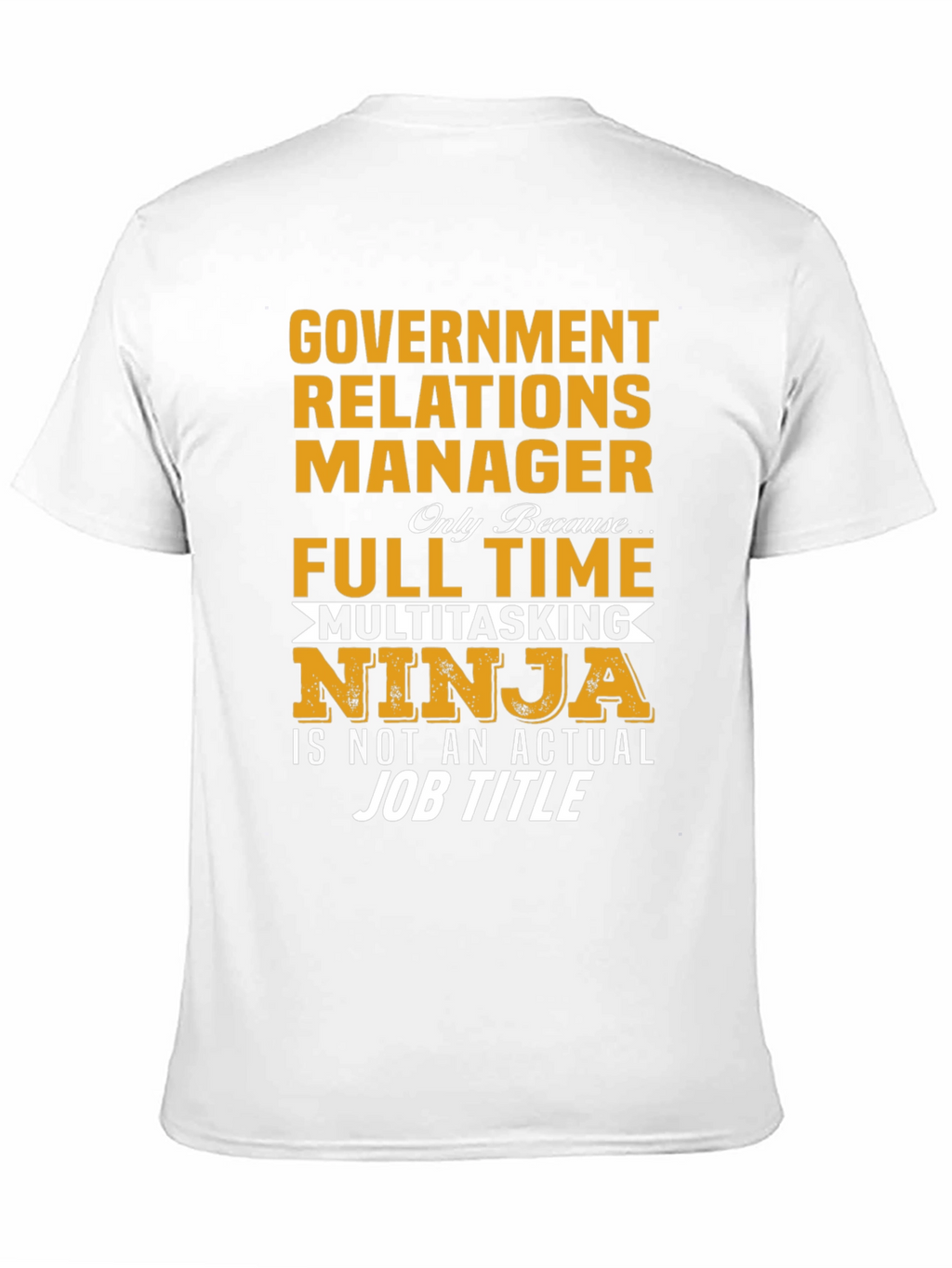 Government Relations Manager T-Shirt