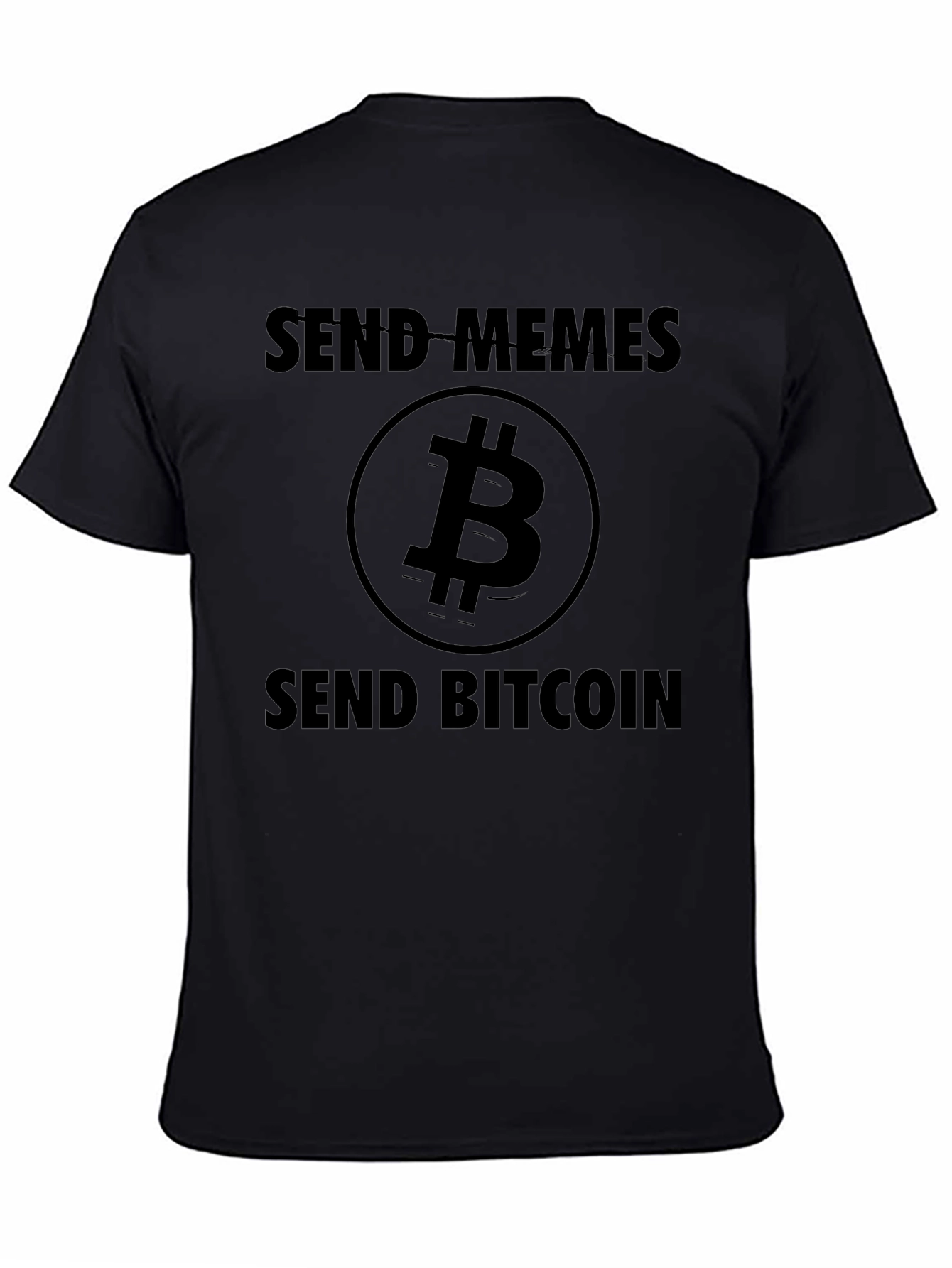 Send Memes Send Bitcoin Black T-Shirt