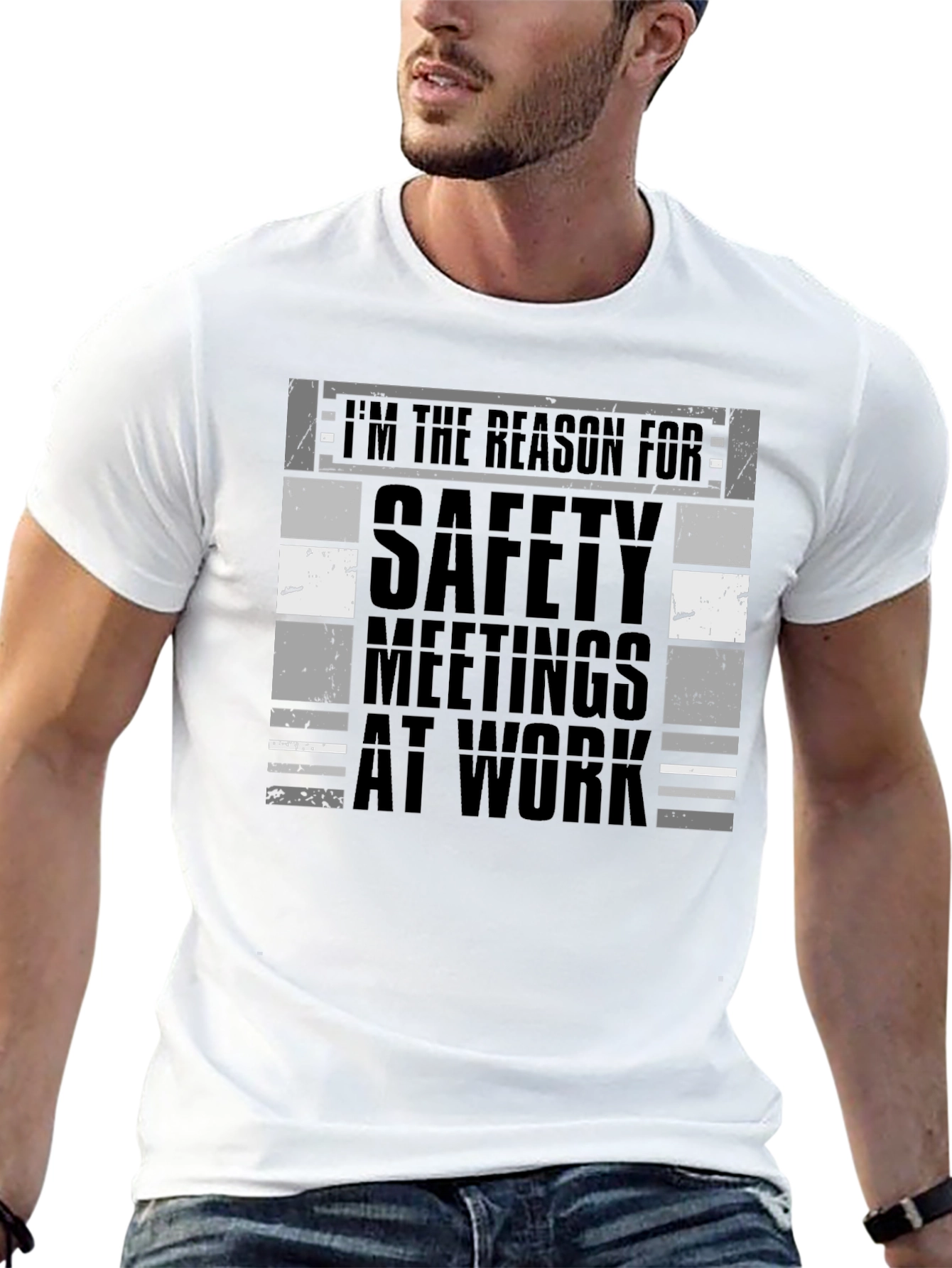 Im the Reason for Safety Meetings T-Shirt